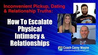 How To Escalate Physical Intimacy & Relationships