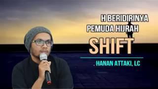 Sejarah Berdirinya Pemuda Hijrah - UST. Hanan Attaki, LC