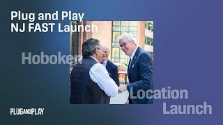 Accelerating Fintech Innovation: NJ FAST Launch Powered by Plug and Play