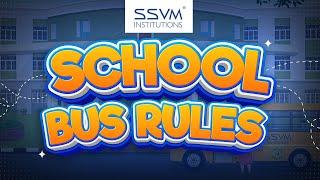 SSVM School Bus Safety | Let's Ride The Bus!