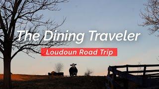 Road Trip To Loudoun County, Virginia