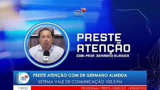 20/12/2024 - PRESTE ATENÇÃO COM PROFESSOR GERMANO ALMEIDA - DAS 12:40 ÁS 13:00 HORAS