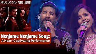 Nenjame Nenjame Song:A Heart-Captivating Performance | Maamannan Audio Launch | Kalaignar TV