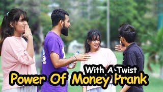 Power Of Money Prank with girl  @P4Prankster