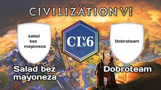 Salad bez mayoneza vs Dobroteam Team  CWC Season 10 Qualifiers  Civilization 6