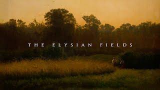 The Elysian Fields