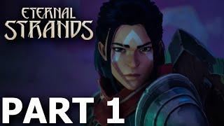 Eternal Strands Gameplay Walkthrough Part 1 | FULL GAME | NO COMMENTARY