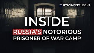 Inside a prison where Russia tortured Ukrainian POWs. Investigation by the Kyiv Independent