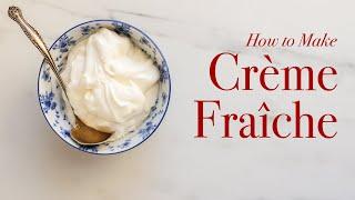 How to Make Créme Fraîche