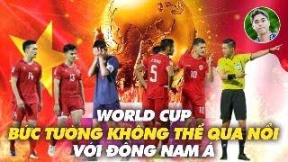  Livestream 16/11: World Cup quá tầm với Đông Nam Á?