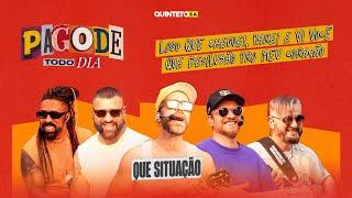 QUE SITUAÇÃO (COVER) - PAGODE TODO DIA - QUINTETO S.A #42