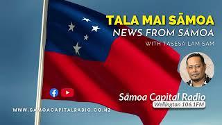 Tala mai Sāmoa - 29 MAY 2025 - Sāmoa Capital Radio