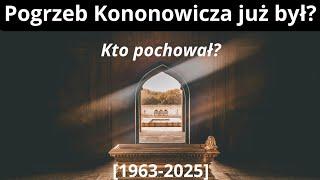 Pogrzeb Kononowicza już był 