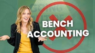 Bench Accounting is Shutting Down! Now What?