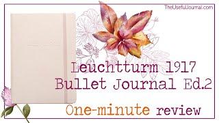 One-minute Leuchtturm1917 Bullet Journal Edition 2 review