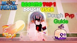 Become The *BEST* Dough User | Dough Pvp Guide | BloxFruits