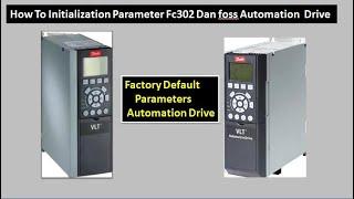 fc302  danfoss drive initialisation parameter  ,factory default of danfoss  fc302 .