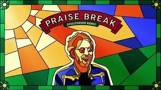 Bakermat- Praise Break (Soulchaser remix)