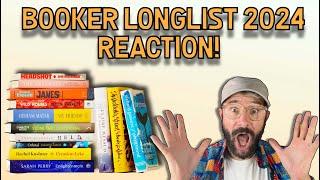 Booker Longlist 2024 -  Reaction!