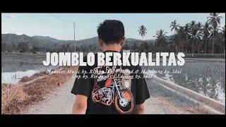 IDAL  - JOMBLO BERKUALITAS ( Music video )