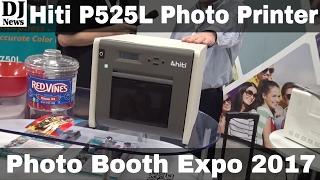 Hiti P525L Photo Printers For Photo Booth | Disc Jockey News