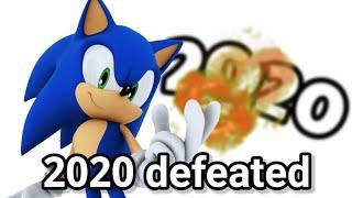 Sonic Defeats 2020