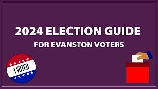 2024 Election Guide for Evanston Voters