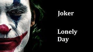 System Of A Down - Lonely Day (Joker)