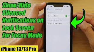 iPhone 13/13 Pro: How to Show/Hide Silenced Notifications on Lock Screen For Focus/Do Not Disturb
