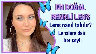 En doğal Renkli Lens! Lens nasıl takılır? Lense dair her şey! Ttdeye kutu açılımı