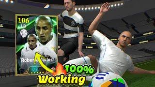 Trick To Get 106 Rated Epic Roberto Carlos In eFootball 2025 Mobile  100% Working