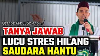 tanya jawab lucu stres hilang wakif baik saudaranya hantu wakaf tanah masjid ustadz abdul somad uas