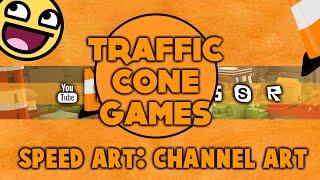 Speed Art: Channel Art - TrafficConeGames