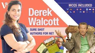 Derek Walcott | Sure Shot Authors for NET SET | Heena Wadhwani | Vallath