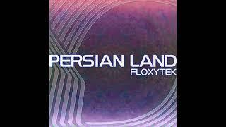 【DDR A3】PERSIAN LAND / FLOXYTEK