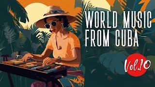 World Music From CUBA, Vol. 10 (Audio Cover)