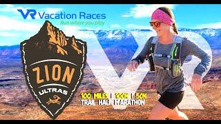 ZION Ultra Marathon | Vacation Races - 100 Mile, 100K, 50K & Trail Half Marathon