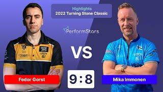 Pool Highlights | Fedor Gorst vs Mika Immonen｜2022 Turning Stone Classic XXXIV