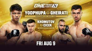 ONE Friday Fights 74: Yodphupa vs. Gheirati