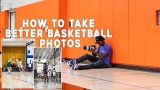 How To Take Better Basketball Photos | High School & College |