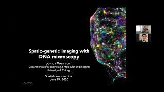 Spatio-genetic imaging with DNA microscopy (Speaker: Joshua Weinstein, University of Chicago)