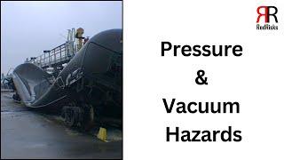 Pressure & Vacuum Hazards