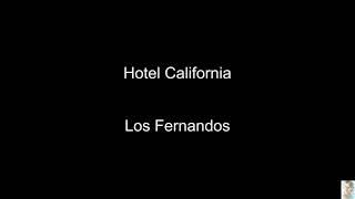 Hotel California (Los Fernandos)