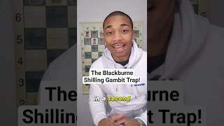 The Blackburne Shilling Gambit TRAP!