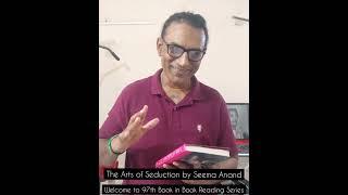 The Arts of Seduction by Seema Anand. 97th Book in our Book Reading Series