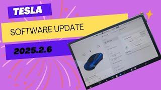 Tesla Software Update 2025.2.6 !