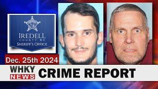 A LOOK AT IREDELL COUNTY'S "MOST WANTED" LIST | WHKY News -- Crime Report: Wednesday, 12/25/2024