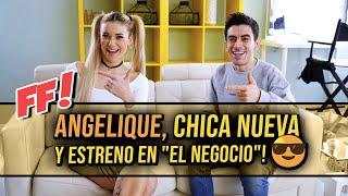 Angelique, Chica NUEVA y estreno en "El Negocio"! FF 