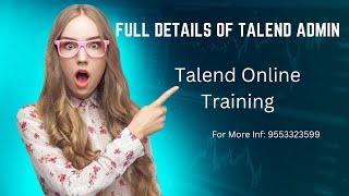 Talend Admin Course Content | Talend Online Training | Talend Admin For Beginners | @leotechnology