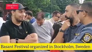 Sweden  Basant Festival in Stockholm,... #GlobalNewsTV